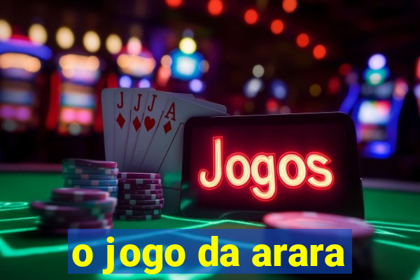 o jogo da arara